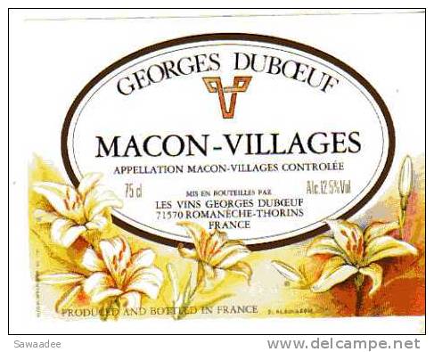 ETIQUETTE DE VIN - MACON VILLAGES - GEORGES DUBOEUF - ROMANECHE THORINS - FLEURS - Fleurs