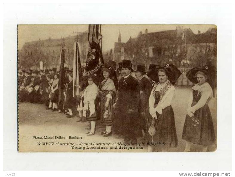 - FRANCE 1914/18 . METZ . JEUNES LORRAINES ET DELEGATION . PH. 1918 - Betogingen