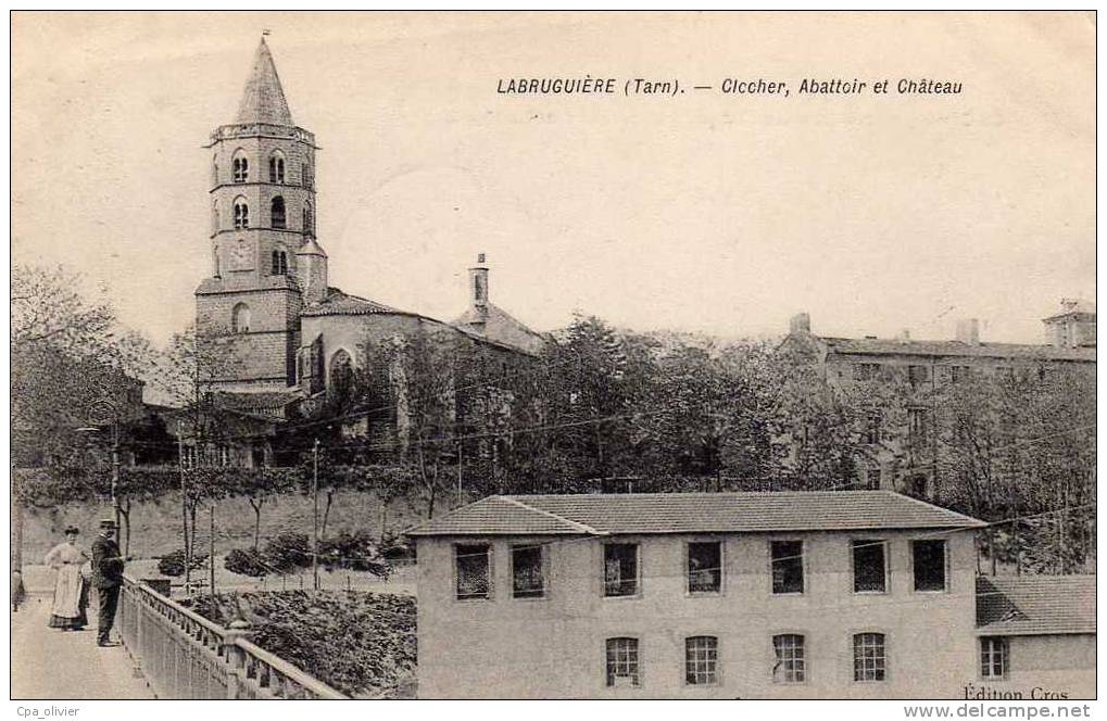 81 LABRUGUIERE Vue Générale, Clocher, Abattoir, Chateau, Ed Cros, 1908 - Labruguière