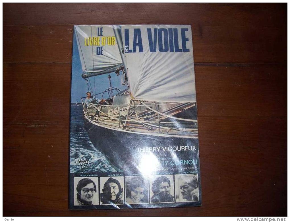 LE  LIVRE  D' OR DE LA VOILE   PAR  THIERRY VIGOUREUX - Boats