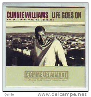 CUNNIE  WILLIAMS   LIFE  GOES  ON    COMME UN AIMANT  Cd Singles - Rap & Hip Hop