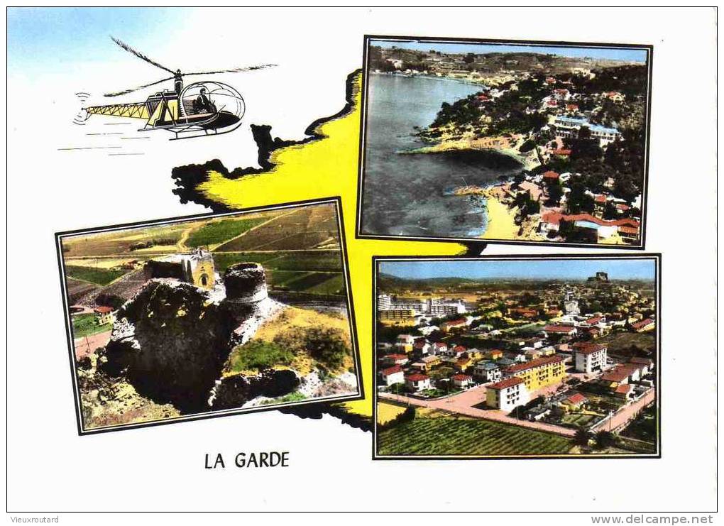 CPSM. LA GARDE. 3 VUES EN HELICOPTERE. DENTELLEE. - La Garde Freinet