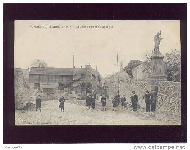 Nort Sur Erdre La Cale Du Pont Sy Georges édit.chapeau N° 17 Animée Belle Carte - Nort Sur Erdre