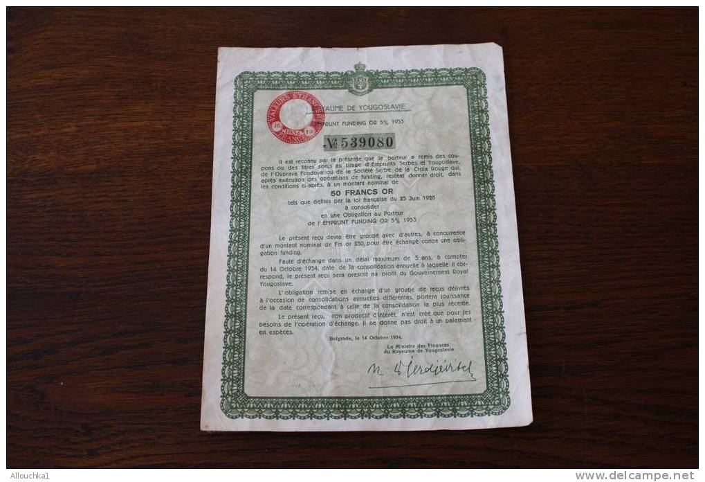 1934 ACTION OBLIGATION ROYAUME DE YOUGOUSLAVIE SOCITE SERBE DE LA CROIX ROUGE 50 FRANCS OR - Bank & Versicherung