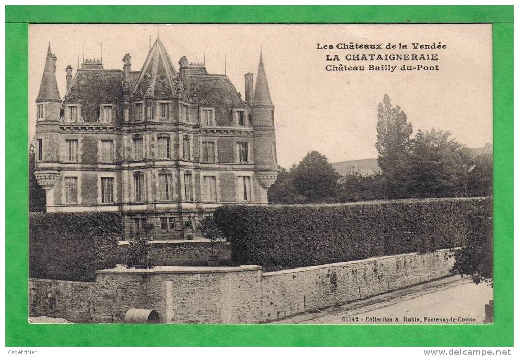 LA CHATAIGNERAIE - CHATEAU BAILLY DU PONT - Carte écrite - La Chataigneraie