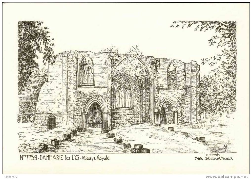 77 DAMMARIE Les LYS - Abbaye Royale  - Illustration Yves Ducourtioux - Dammarie Les Lys