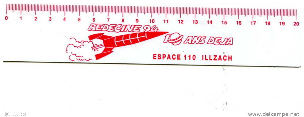 TINTIN. DOUBLE DECIMÈTRE AVEC FUSEE OBJECTIF LUNE OFFERTE POUR LES 10 ANS DU FESTIVAL BEDECINE D'ILLZACH 1994 - Objets Publicitaires