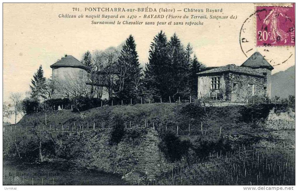 Isère (38) Pontcharra Sur Bréda. Château Bayard, Château Où Naquit Bayard En 1470 - Pontcharra