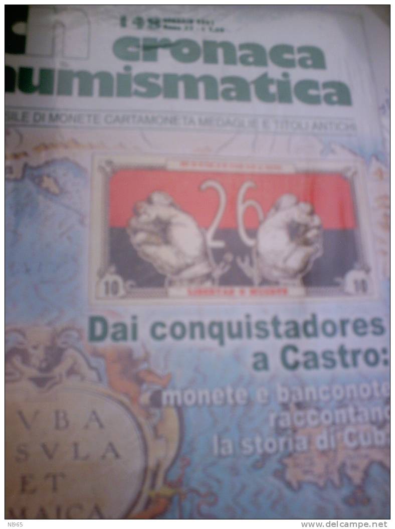 CRONACA NUMISMATICA - LOTTO 11 RIVISTE DAI PRIMI NUMERI, ALL´ ANNO 2003 disponibili anche singolarmente