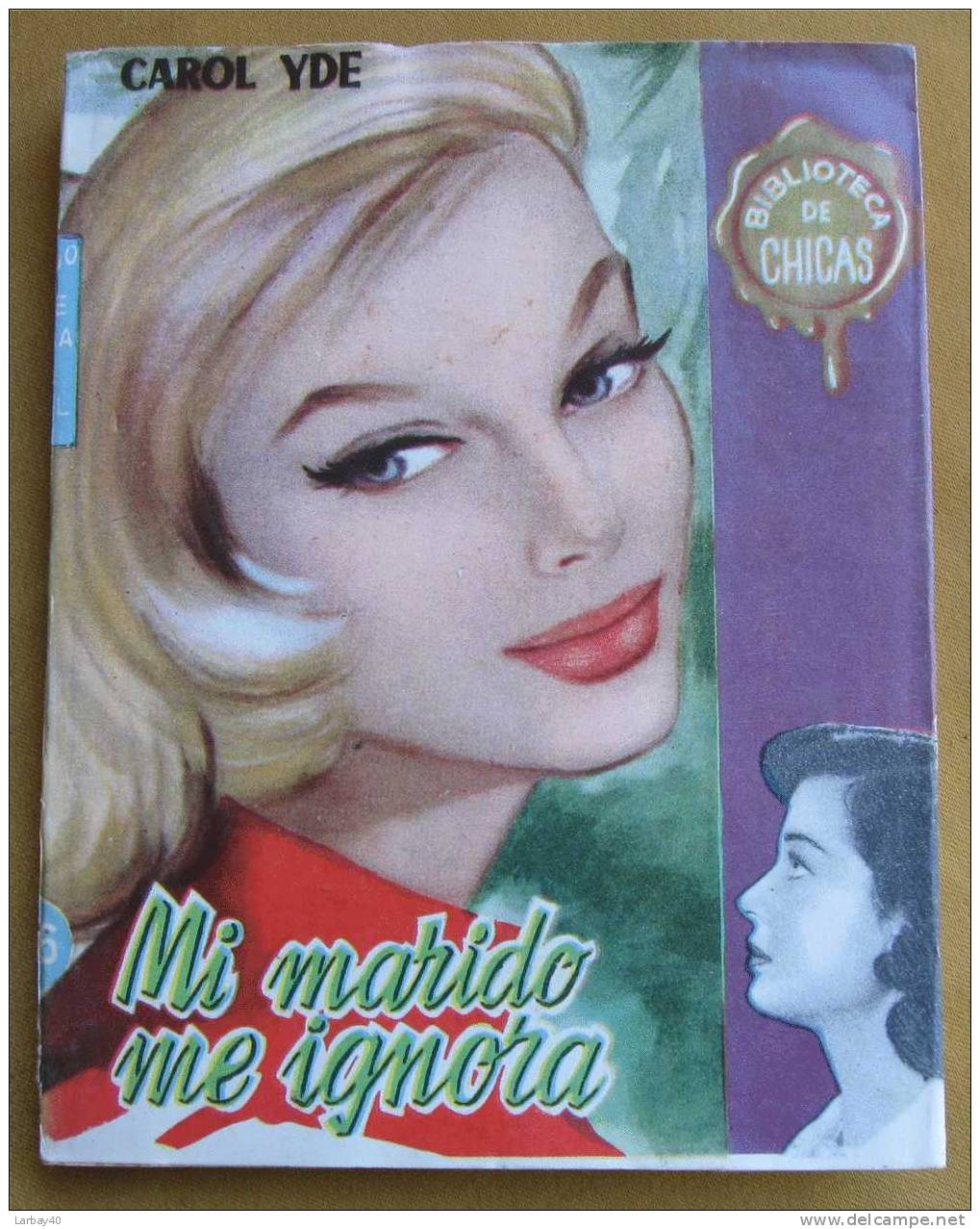 Biblioteca De Chicas - N ° 146 Mi Marido Me Ignora - Carol Yde 1957 - Juniors