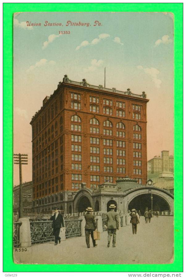 PITTSBURG, PA - UNION STATION - ANIMATED - TRAVEL IN 1911 - A.C. BOSSELMAN & CO - - Pittsburgh