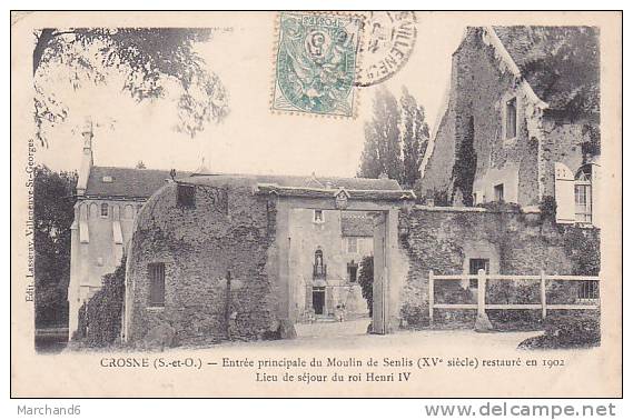 ESSONNE.CROSNE.ENTREE PRINCIPALE DU MOULIN DE SENLIS RESTAURE EN 1902 LIEU DE SEJOUR DU ROI HENRI IV - Crosnes (Crosne)