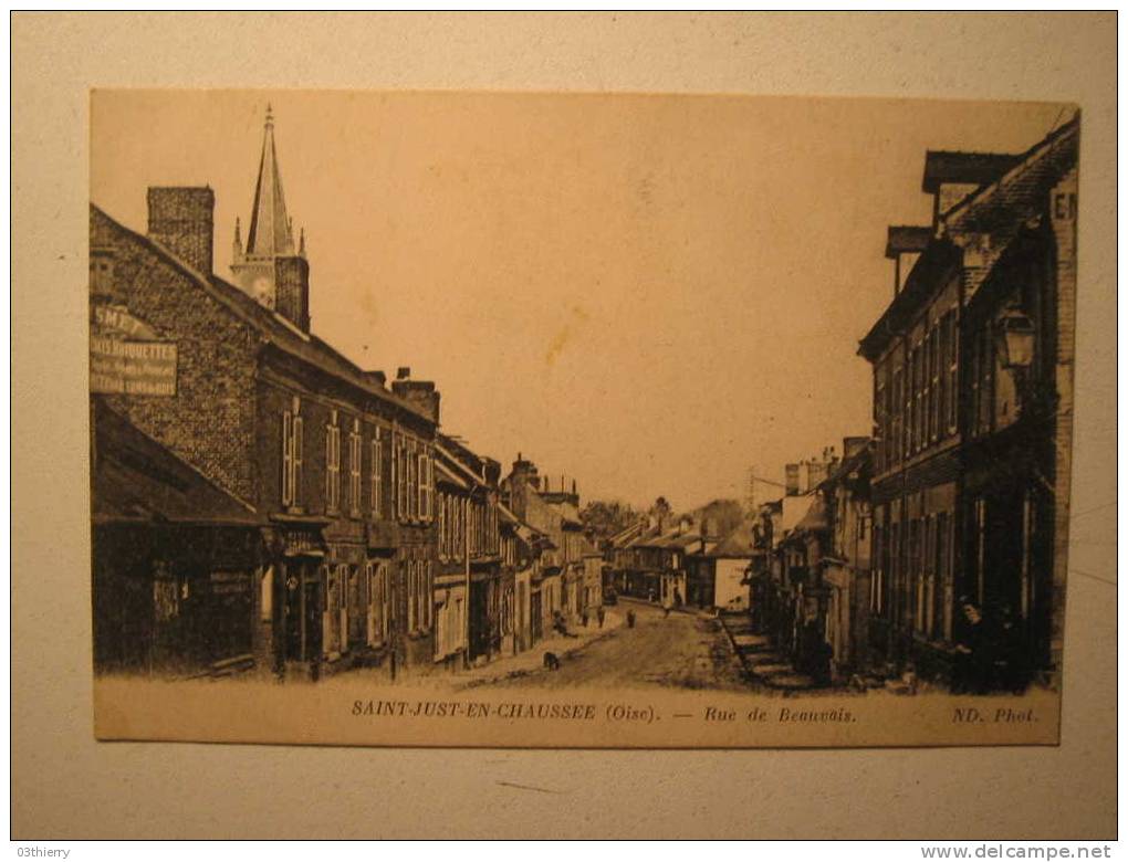 CPA 60-SAINT JUST EN CHAUSSEE-RUE DE BEAUVAIS-1918- - Saint Just En Chaussee