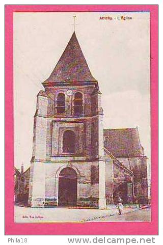 CPA  ATTICHY  L´EGLISE - Attichy