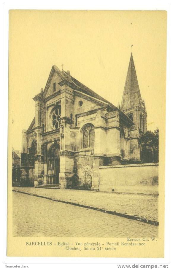 SARCELLES (95) - CPA -  L'église : Portail Renaissance, Clocher Fin Du XIXeme S. - Sarcelles