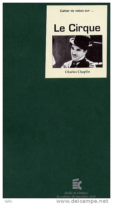 Le Cirque De Charles Chaplin : Livret Explicatif - Other & Unclassified