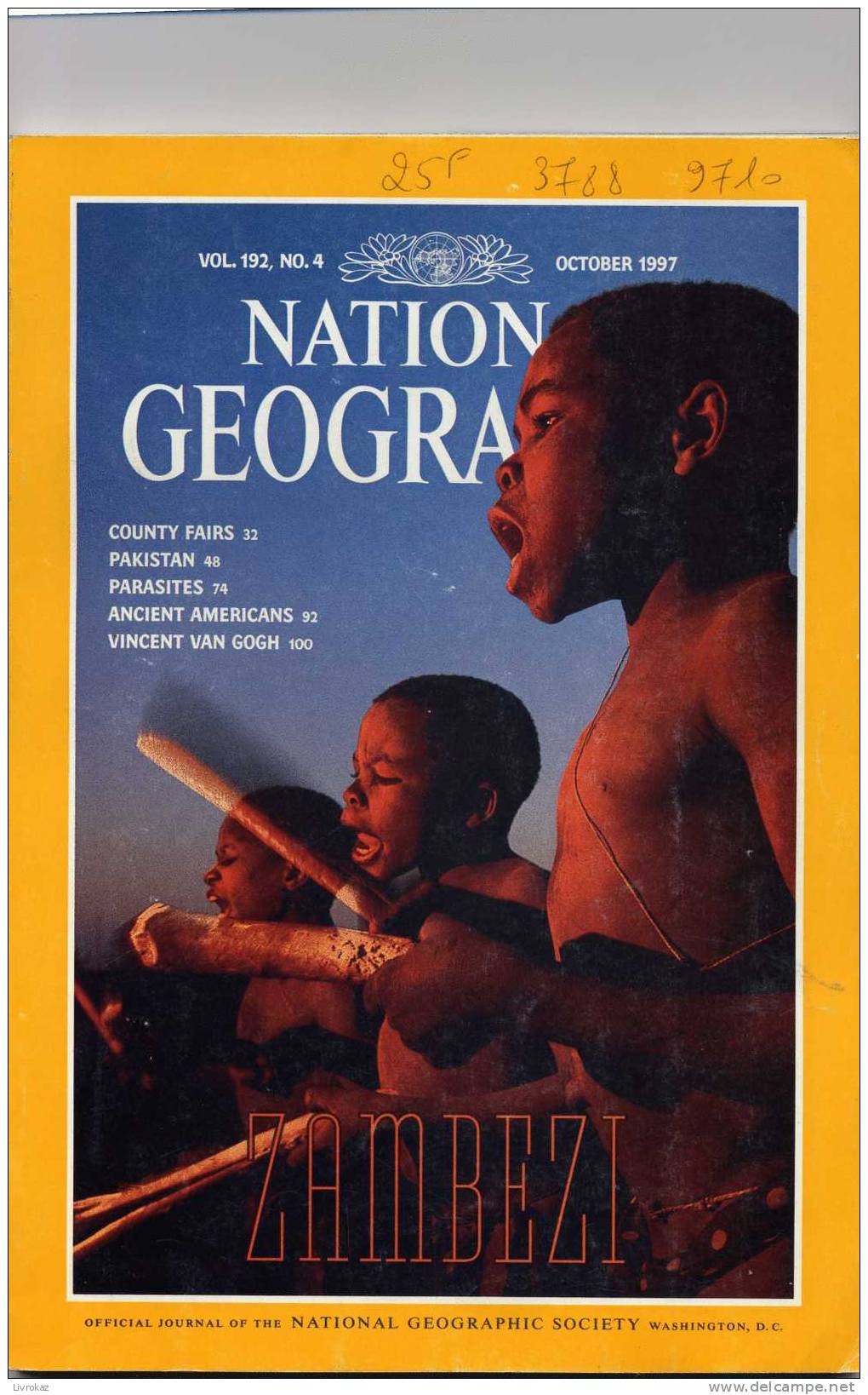 National Geographic Vol. 192, N°4 (1997) : Zambèze, Pakistan, Parasites, Van Gogh, Les Plus Anciens Américains... - Geography