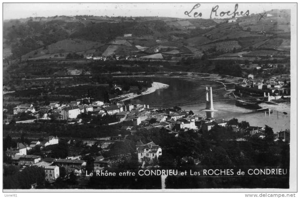 CONDRIEU : (69) Le Rhône Entre Condrieu Et Les Roches De Condrieu - Condrieu