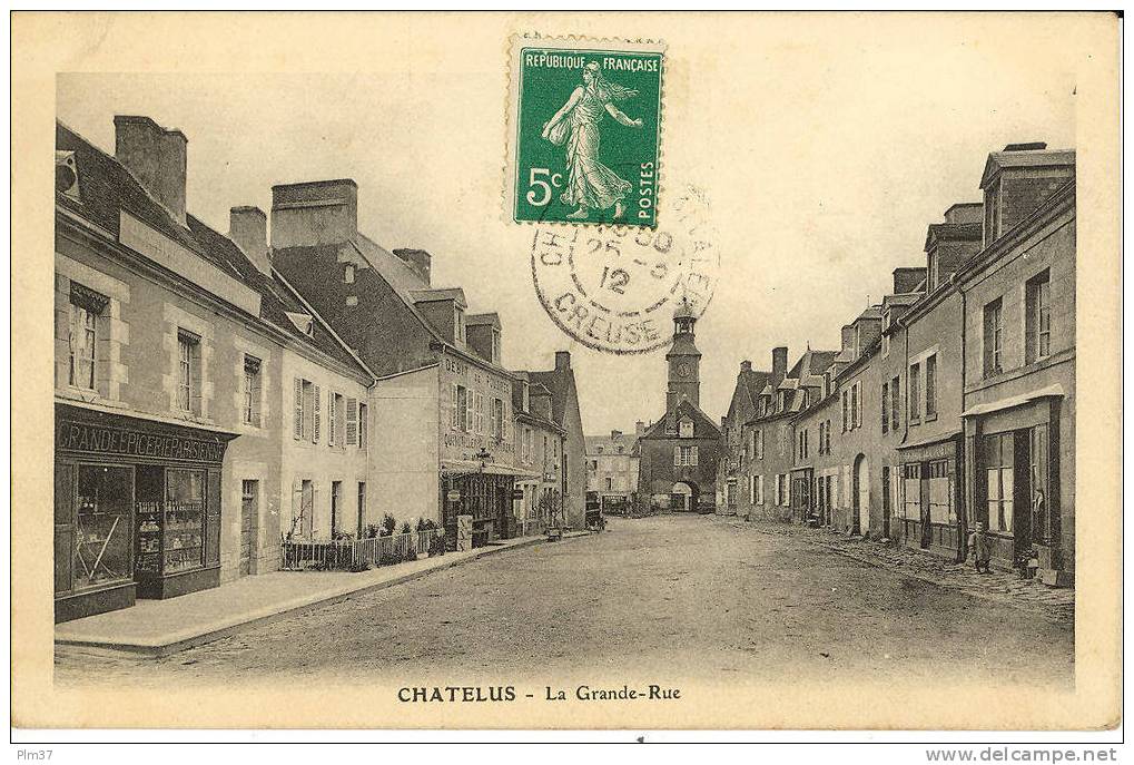 CHATELUS - La Grande Rue - Chatelus Malvaleix
