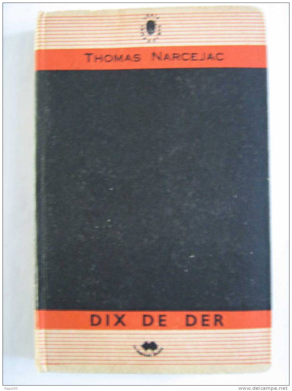 DIX DE DER  Par  THOMAS NARCEJAC - Portulan, Le