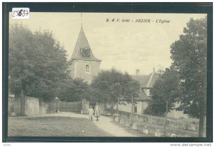 DISTRICT DE NYON /// ARZIER - L'EGLISE - TB - Arzier-Le Muids