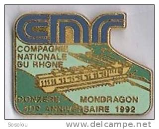Compagnie Nationale Du Rhone, Donzern Mondragon 100ème Anniversaire 1992le Pont - Boats