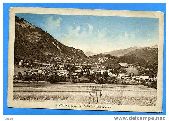 74.ST JEOIRE EN FAUCIGNY - VUE GENERALE. CP Affranchie - Faucigny