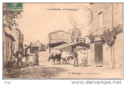 63 - ENNEZAT,  LA GRAND'RUE - ECRITE - Ennezat