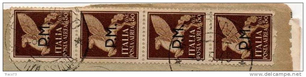 P.M. / 06.05.1945 - Luogotenenza - Posta Aerea Multipli Cent. 50 X 4 Puri - Affrancatura Difettosa - Storia Postale