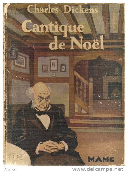 DICKENS  C - CANTIQUE DE NOËL - Editon MAME - 1936 - Contes