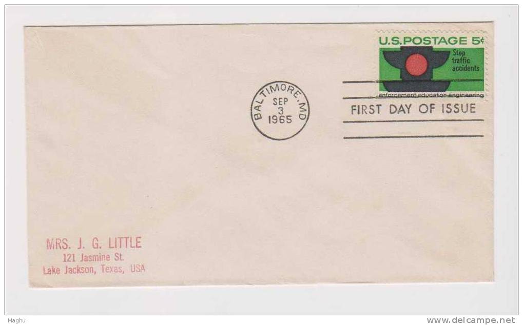 USA-FDC-1965-STOP TRAFFIC ACCIDENTS-  SAFETY-(ENFORCE MENT,EDUCATION, ENGINEERIN G) - Unfälle Und Verkehrssicherheit