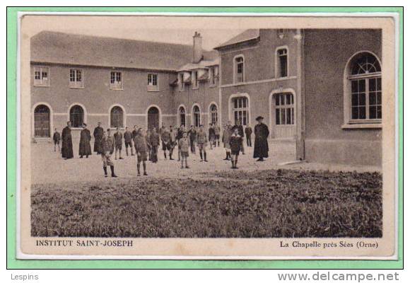 61 - La CHAPELLE - Prés De Sées - Institut Saint Joseph - Bazoches Sur Hoene