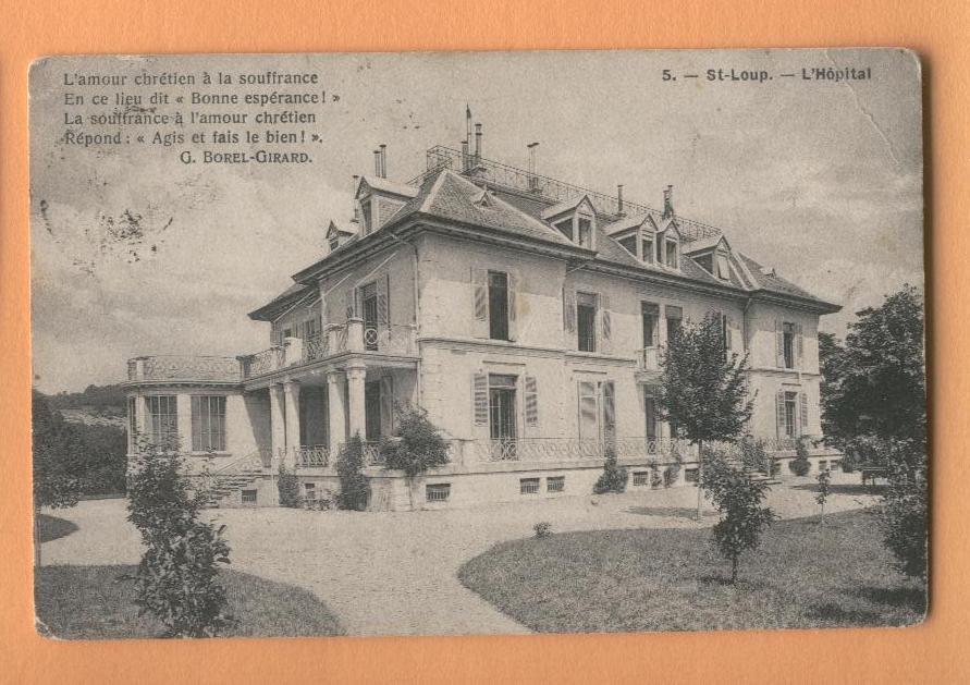 H101 St Loup, Hôpital Avec Strophe De Borel-Girard. Cachet Pompaples Et Le Lieu 1911. Edit. Marchand La Sarraz - La Sarraz