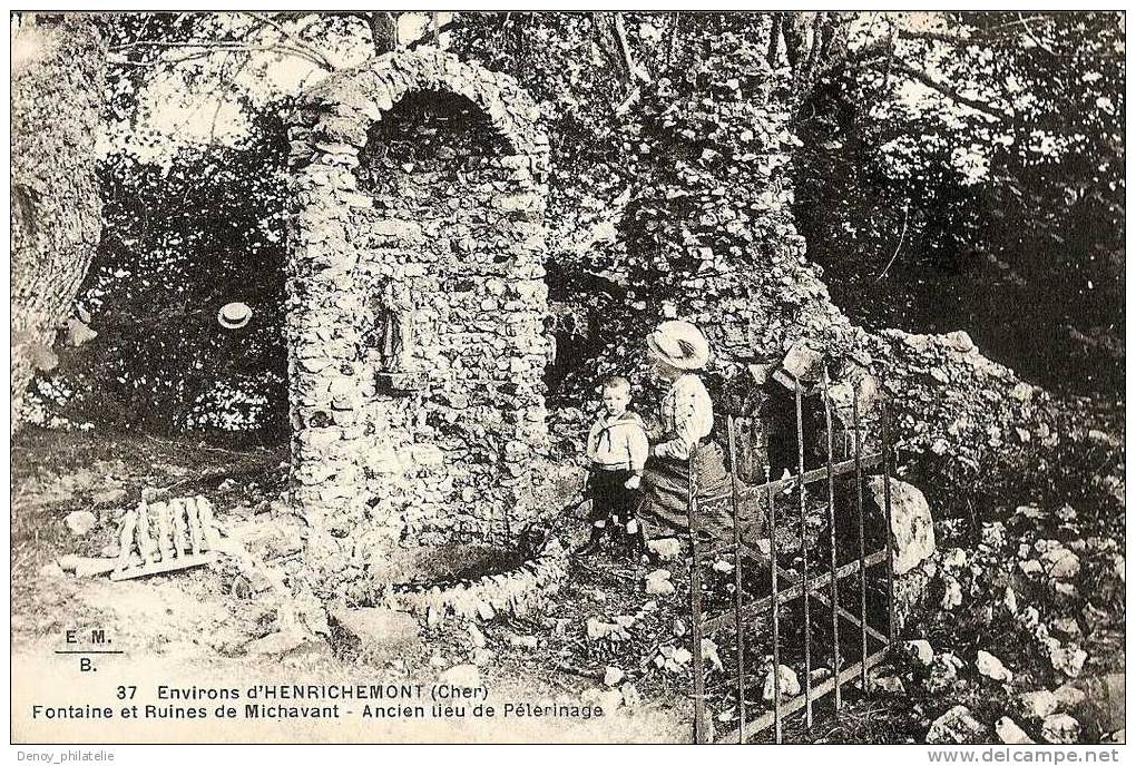 18/ ENVIRONS D'HENRICHEMONT - FONTAINE ET RUINES DE MICHAVANT- ANCIEN LIEU DE PELERINAGE - Henrichemont