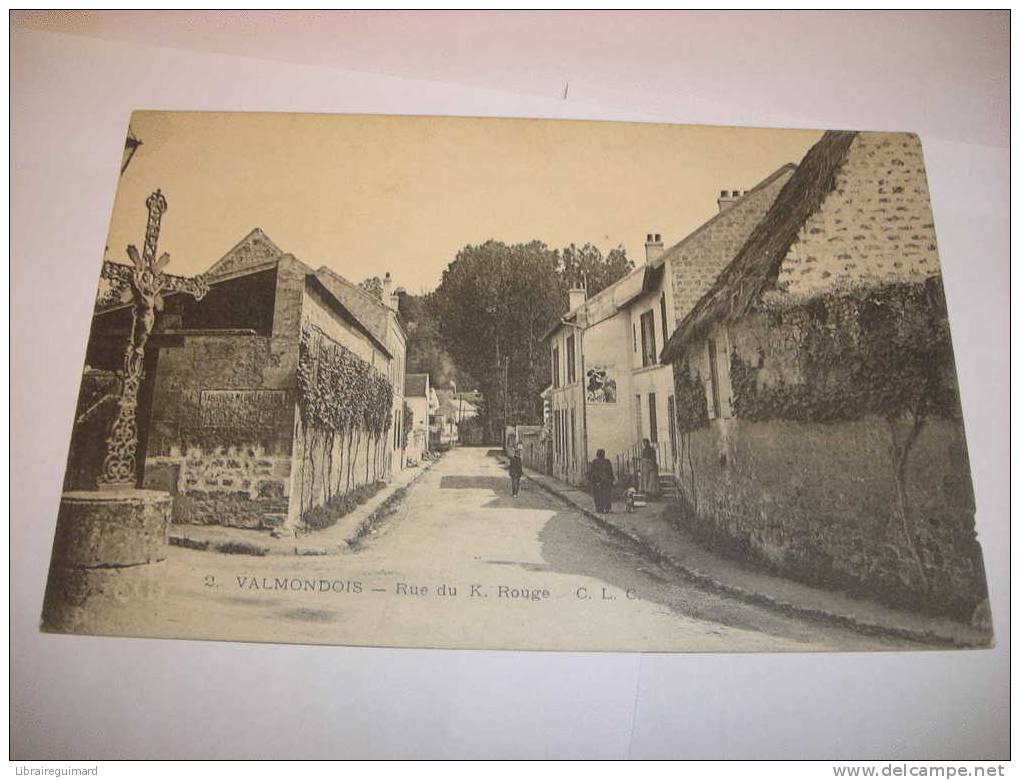 2 Rc - CPA N°2 - VALMONDOIS - Rue Du K Rouge  - [95] Val D´Oise - Valmondois