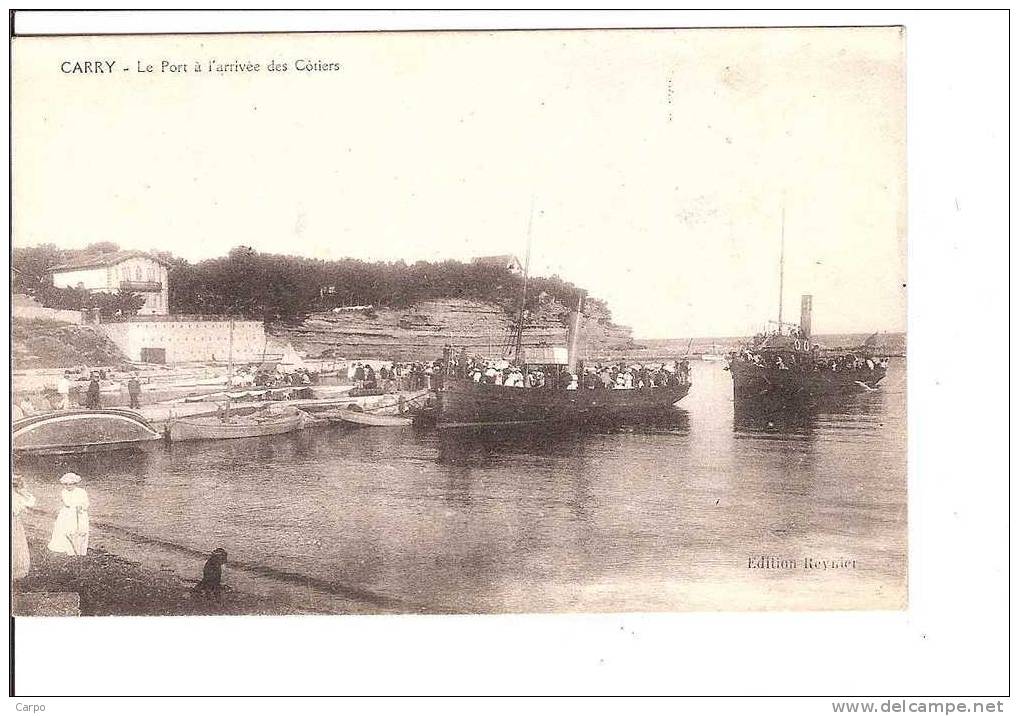 CARRY. - Le Port à L'arrivée Des Côtiers. (Bateau à Vapeur) - Carry-le-Rouet