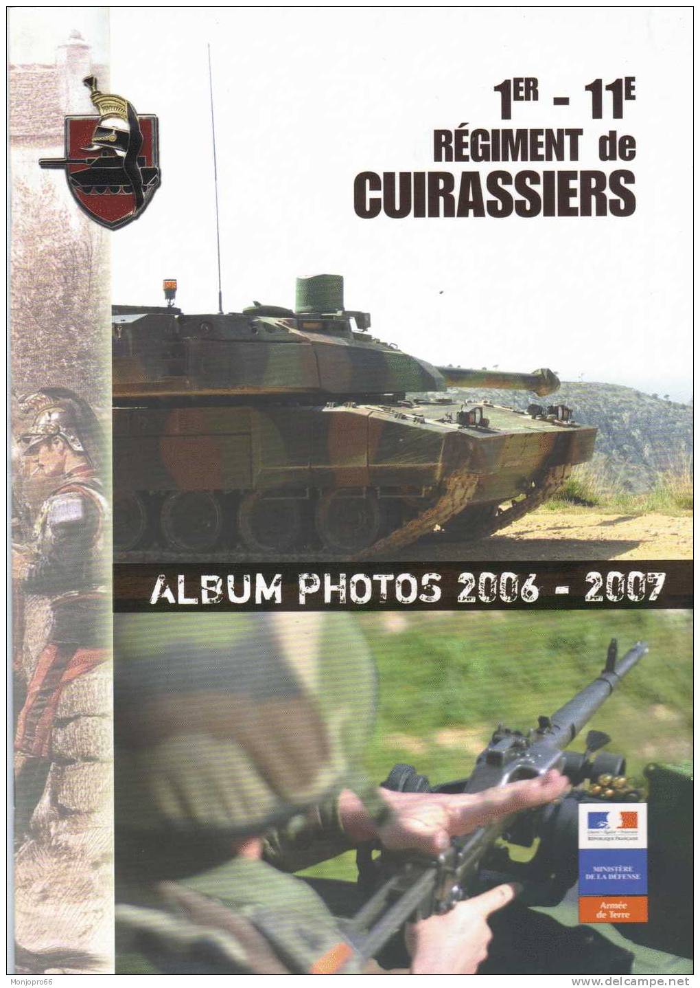 Revue D’album Photos 2006-2007 (Façon Chromos) Du 1 Er Et 11 ème Régiment De Cuirassiers - Francese