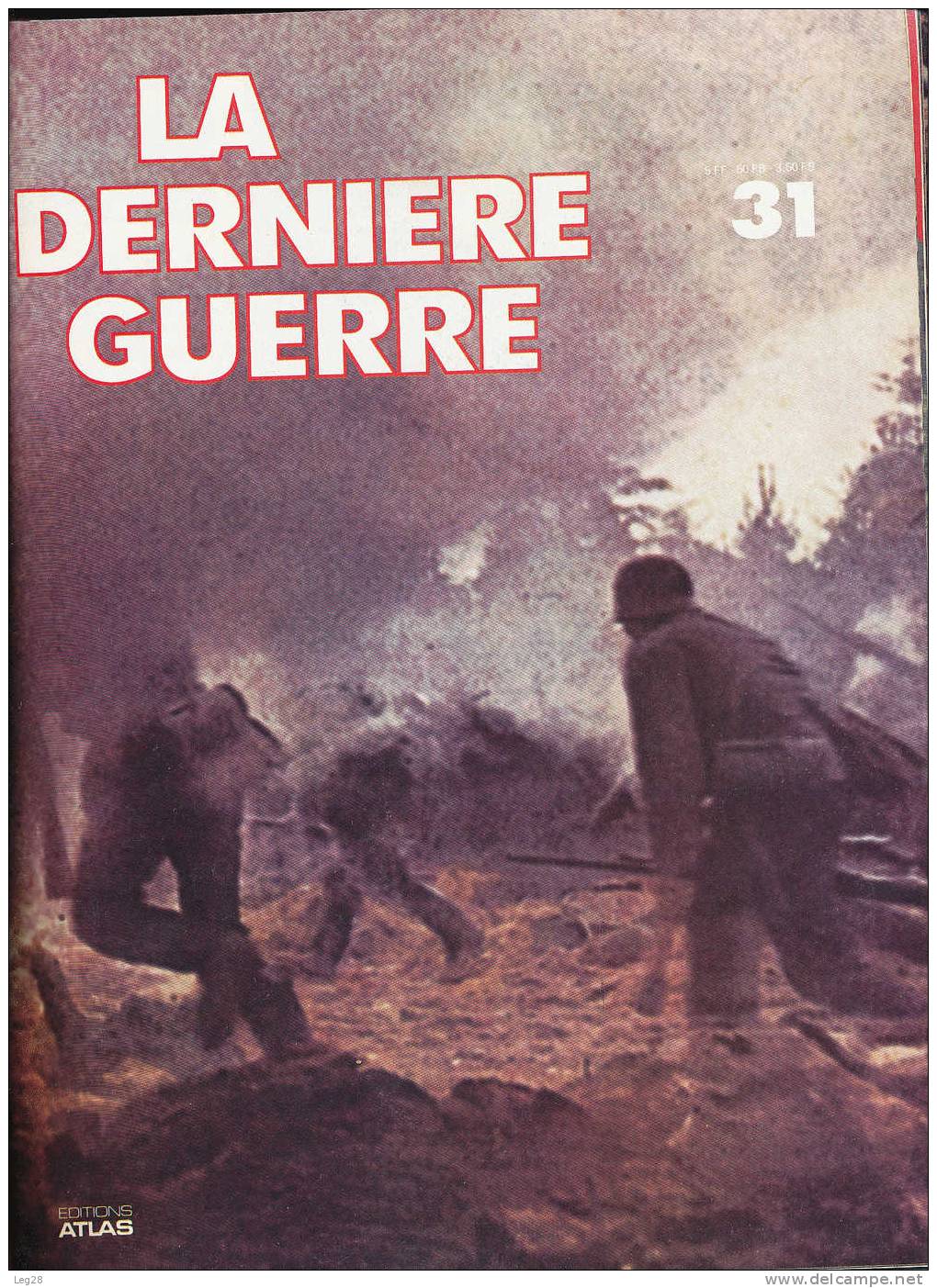 LA  DERNIERE  GUERRE  N° 31 à 44 - Francese