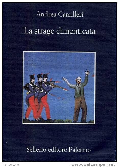 LA STRAGE DIMENTICATA  CAMILLERI	SELLERIO - Policiers Et Thrillers