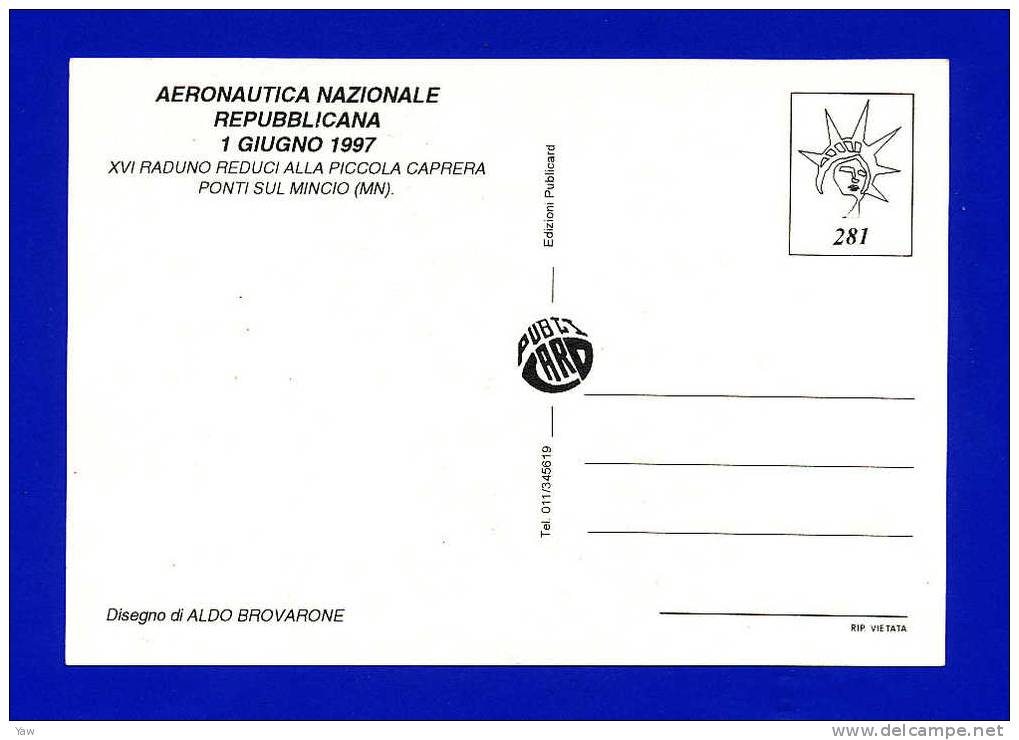 ITALIA 1997 CP AERONAUTICA NAZIONALE REPUBBLICANA, XVI RADUNO REDUCI PICCOLA CAPRERA, PONTI SUL MINCIO MN - Fliegertreffen