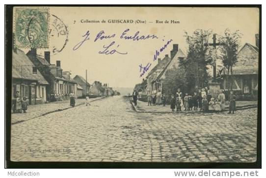 60 GUISCARD / Rue De Ham  / - Guiscard