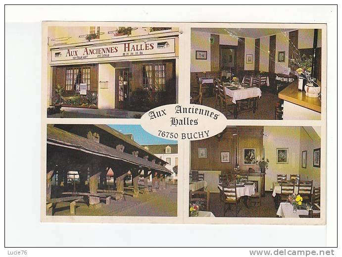 BUCHY  -   AUX ANCIENNES HALLES -  Restaurant  - 4 Vues - Buchy