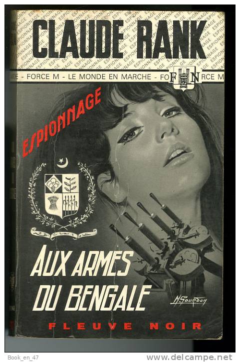 {44708} Claude Rank " Aux Armes Du Bengale " ; Espionnage N° 917 , EO 1971 . Gourdon . TBE  .  " En Baisse " - Fleuve Noir