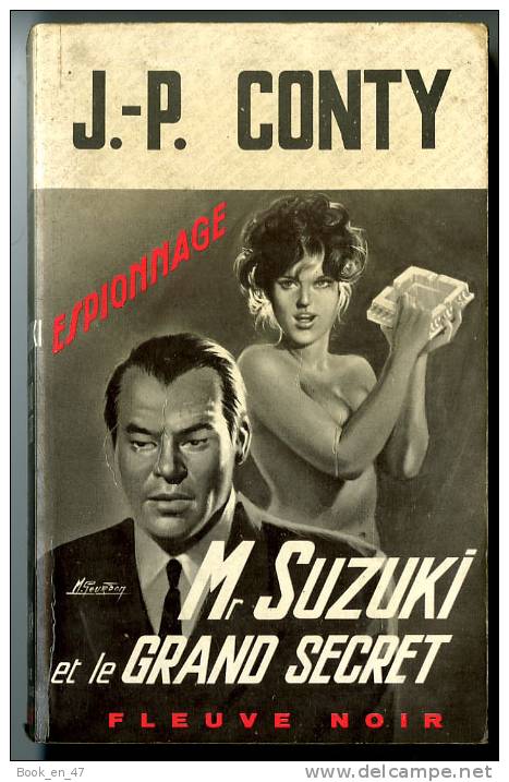 {44655} Jean-Pierre Conty " Mr Suzuki Et Le Grand Secret " ; Espionnage N° 639 EO 1967. TBE  " En Baisse " - Fleuve Noir