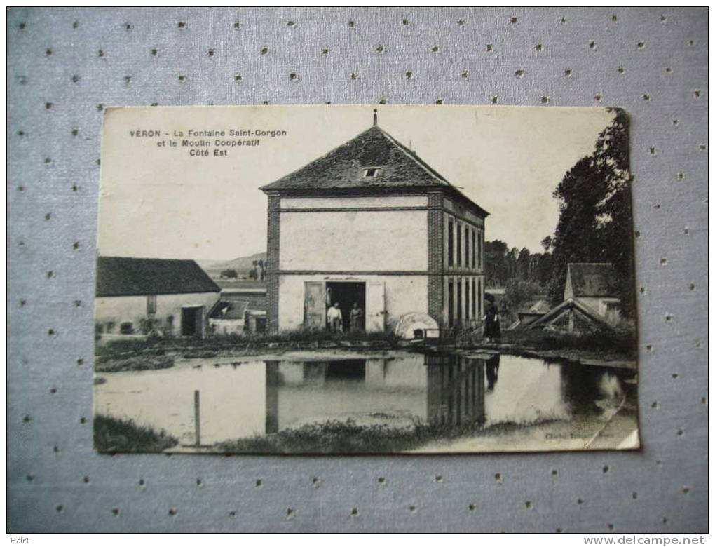 VDS CPA VERON LA FONTAINE SAINT GORGON ET LE MOULIN COOPERATIF COTE EST SUPERBE ANIMATION CARTE RARE - Veron