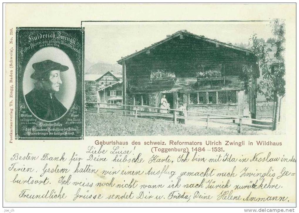 Schweiz/Suisse: AK Wildhaus 1900 - Geburtshaus Ulrich Zwingli - Wil