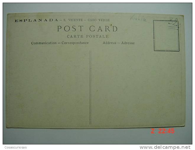 3492 S. VICENTE CABO VERDE PORTUGAL  ESPLANADA   AÑOS / YEARS 1910 MAS EN MI TIENDA - Cabo Verde