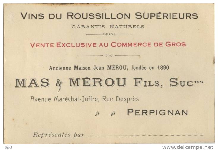 Vins Du Roussillon  Supérieurs Mas & Mérou Fils , Sucrs Maison Fondée En 1890 - Alcohols