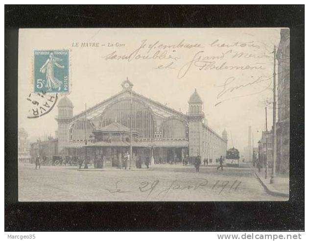 Le Havre La Garepas D'édit.chemin De Fer Belle Carte - Gare