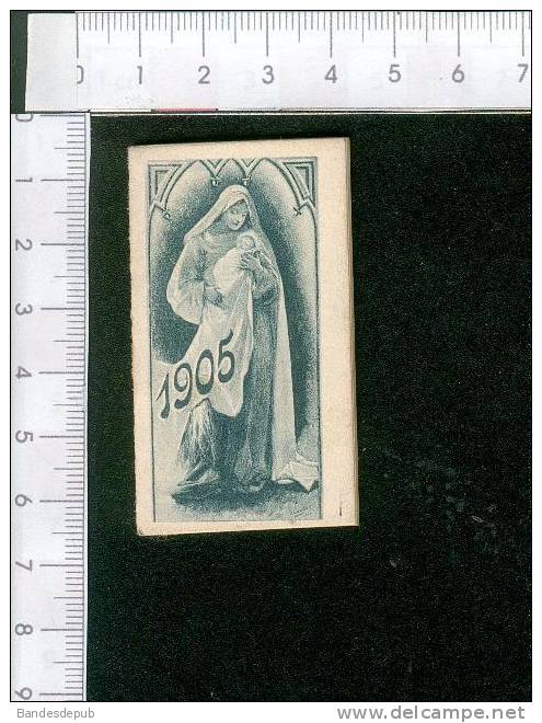 Petit Carnet Calendrier Chicorée Arlatte Thème Religion Vierge 1905 - Klein Formaat: 1901-20